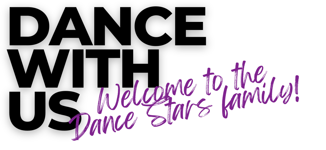 Dance with us - Welcome to the Dance Stars family!